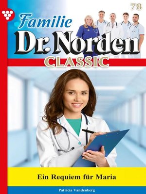 cover image of Familie Dr. Norden Classic 78 – Arztroman